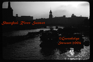 Photograph of Sunset in Shanghai by Gwendolyn Stewart, c. 2009; All 
Rights Reserved